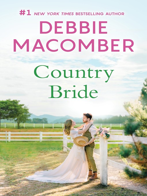 Title details for Country Bride by Debbie Macomber - Available